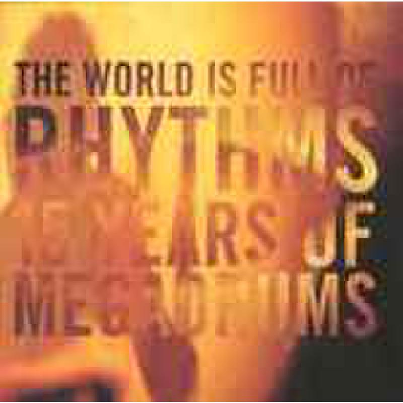 Titelbild für INT 32252 - THE WORLD IS FULL OF RHYTHMS