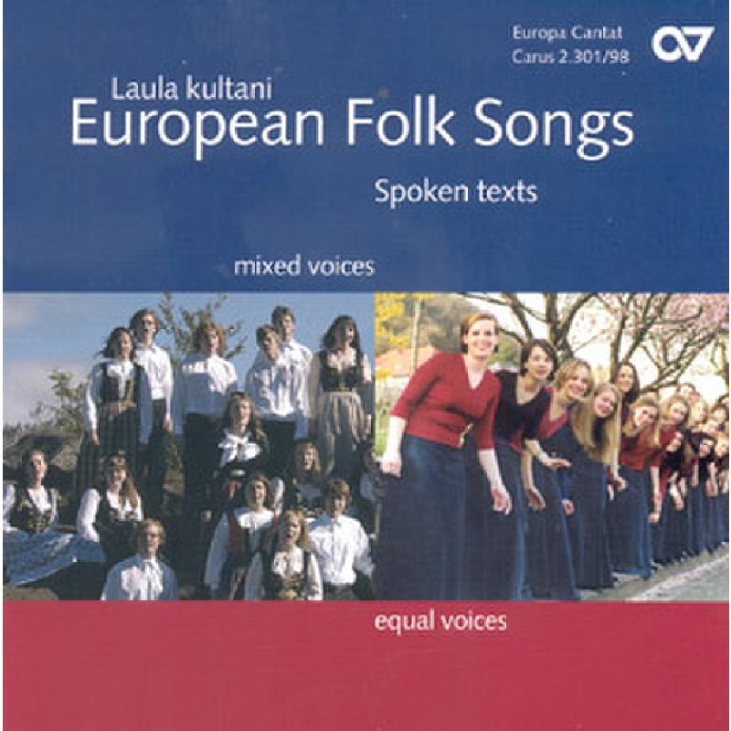 Titelbild für CARUS 2301-98 - LAULA KULTANI - EUROPEAN FOLK SONGS - SPOKEN TEXTS