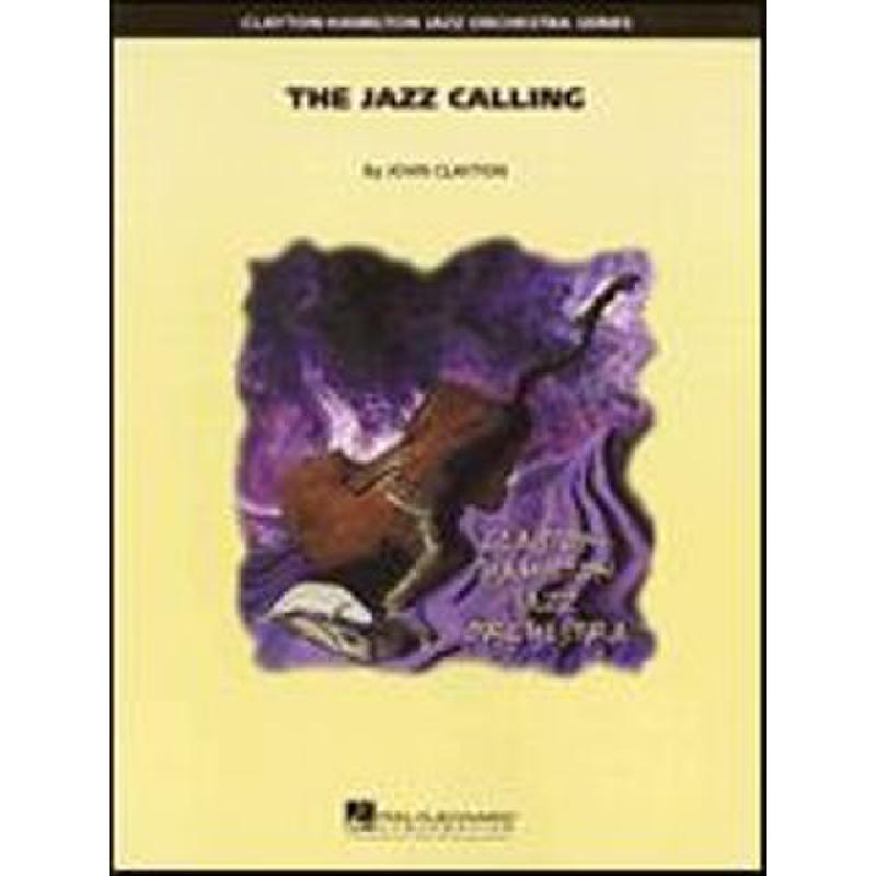 Titelbild für HL 7011111 - THE JAZZ CALLING