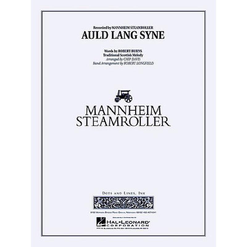 Titelbild für HL 4002341 - ALD LANG SYNE - MANNHEIMER STEAMROLLER