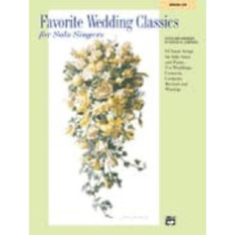 Titelbild für ALF 19902 - FAVORITE WEDDING CLASSICS FOR SOLO SINGERS (MEDIUM LOW)