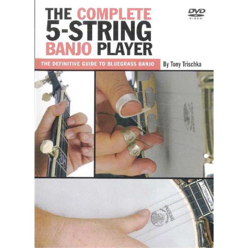 Titelbild für MSDV 10802 - THE COMPLETE 5 STRING BANJO PLAYER