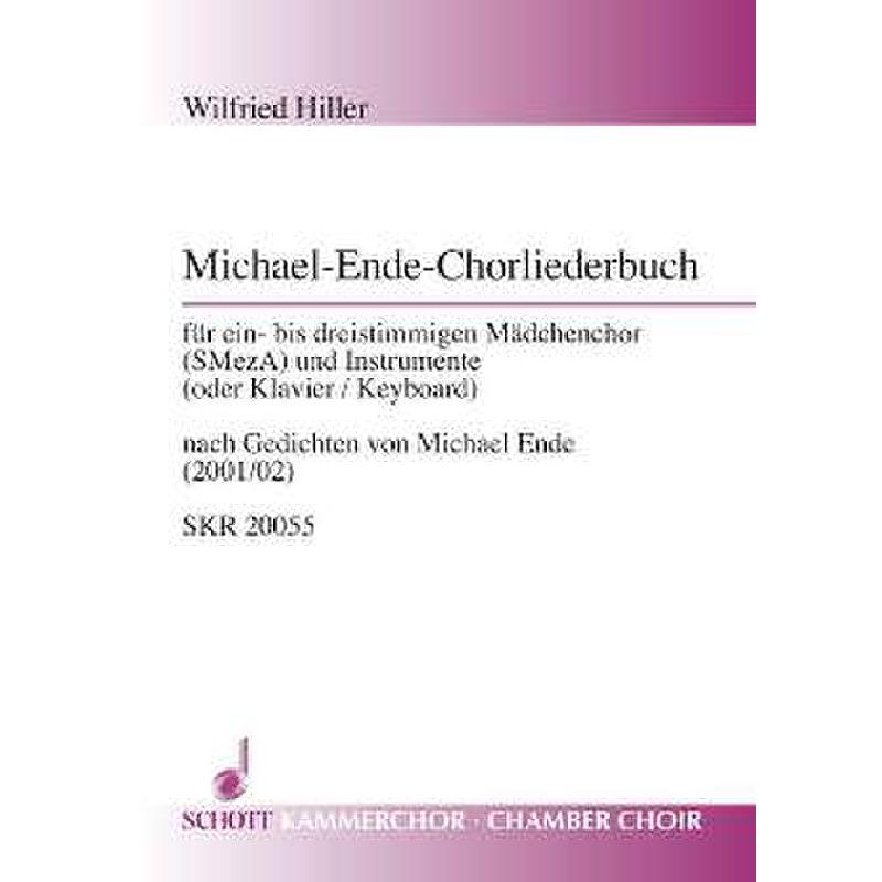 Titelbild für SKR 20055 - MICHAEL ENDE CHORLIEDERBUCH