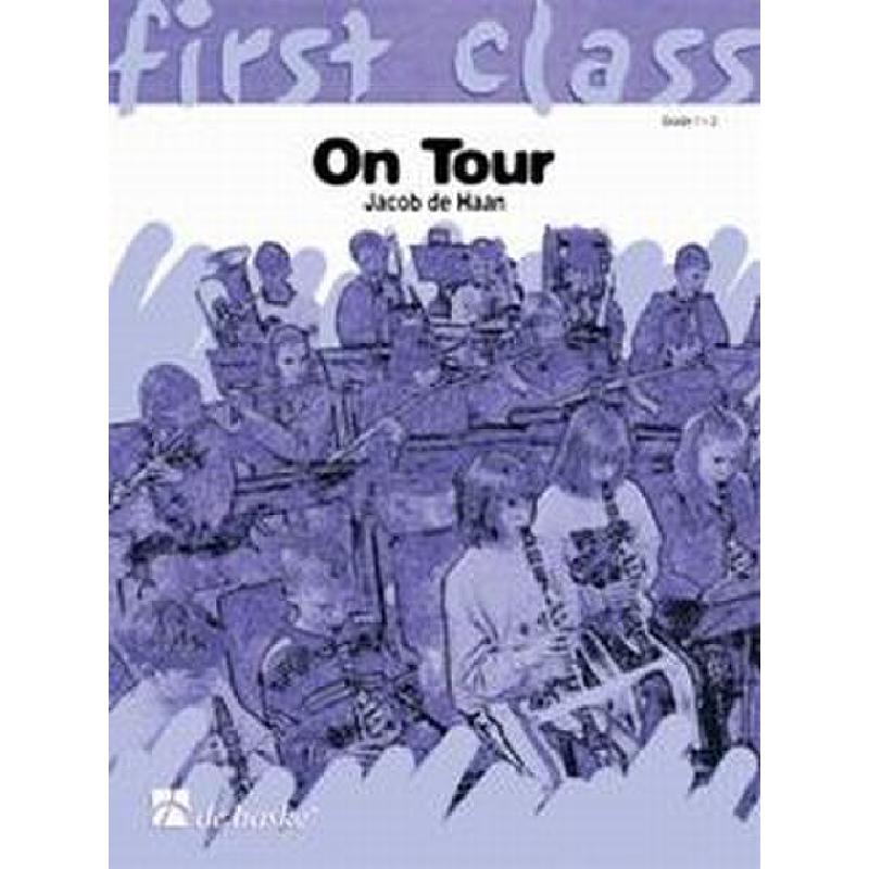 Titelbild für HASKE 1012981 - FIRST CLASS ON TOUR