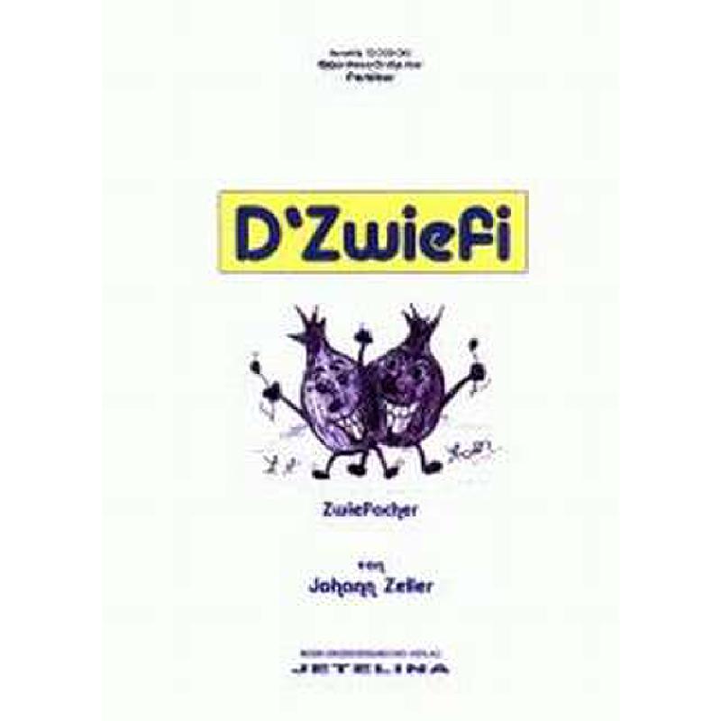 Titelbild für JETELINA 72006010 - D'ZWIEFI - ZWIEFACHER