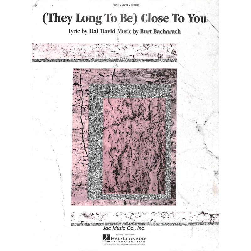 Titelbild für HL 356026 - CLOSE TO YOU (THEY LONG TO BE)