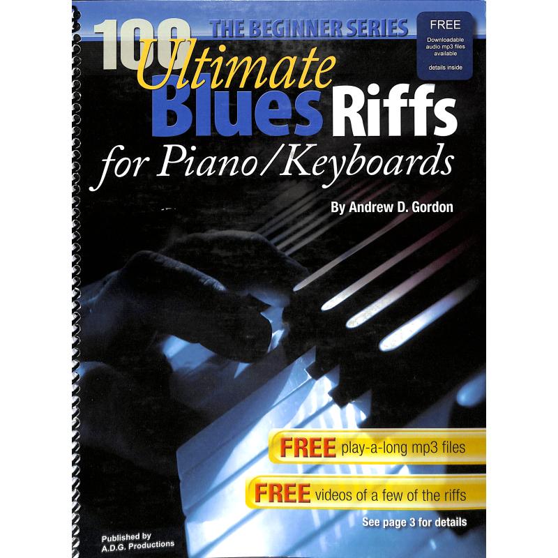 Titelbild für ADG 133 - 100 ULTIMATE BLUES RIFFS FOR PIANO / KEYBOARDS