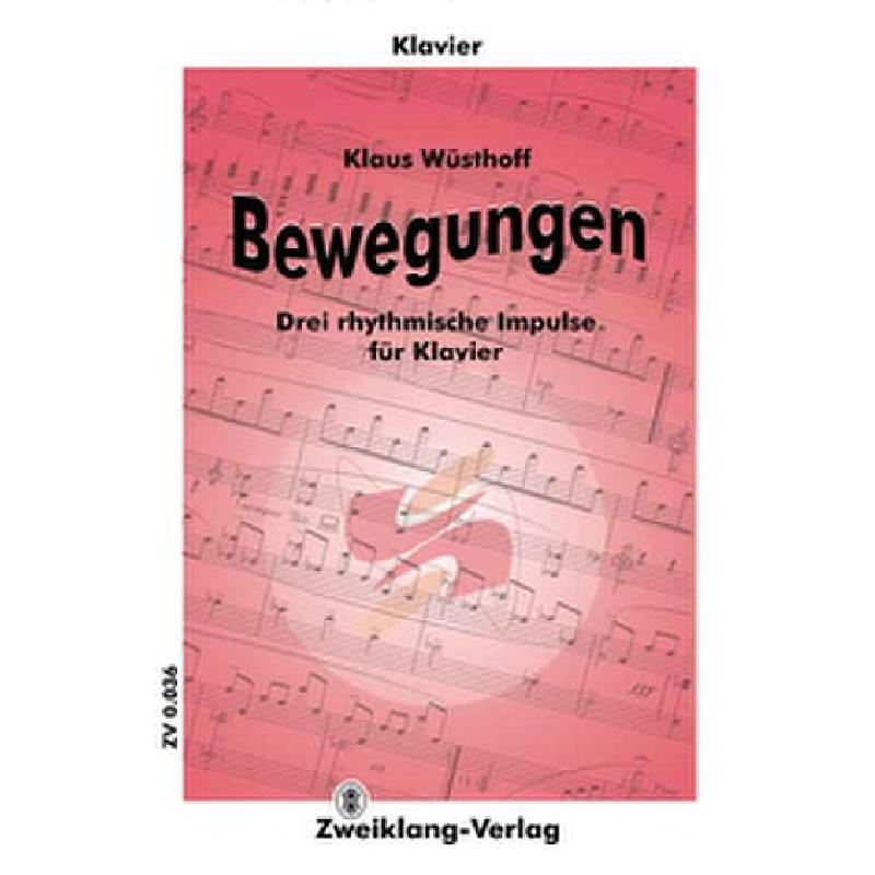 Titelbild für ZWEIKLANG 0036 - BEWEGUNGEN - 3 RHYTHMISCHE IMPULSE