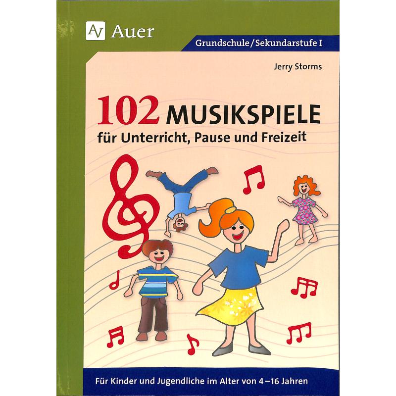 Titelbild für AUER 04397AO - 102 Musikspiele für Unterricht