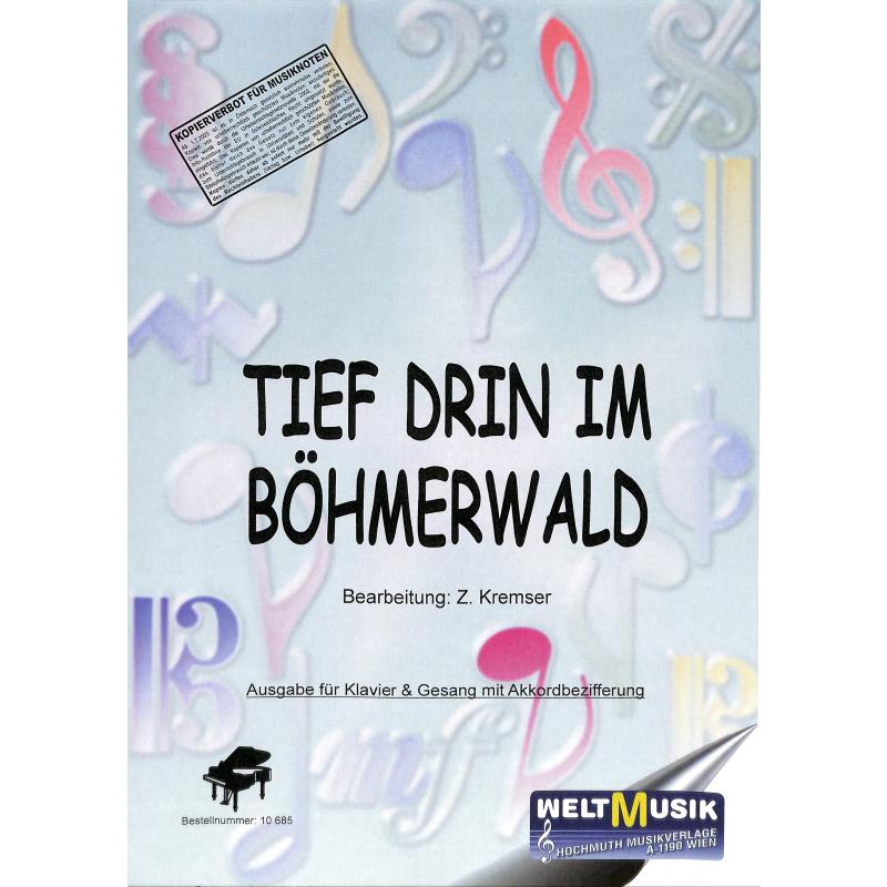 Titelbild für WM 10685 - TIEF DRIN IM BOEHMERWALD