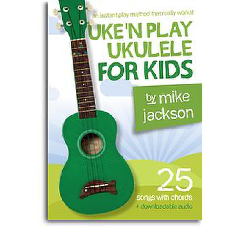 Titelbild für MSMS 04128 - UKE'N PLAY UKULELE FOR KIDS