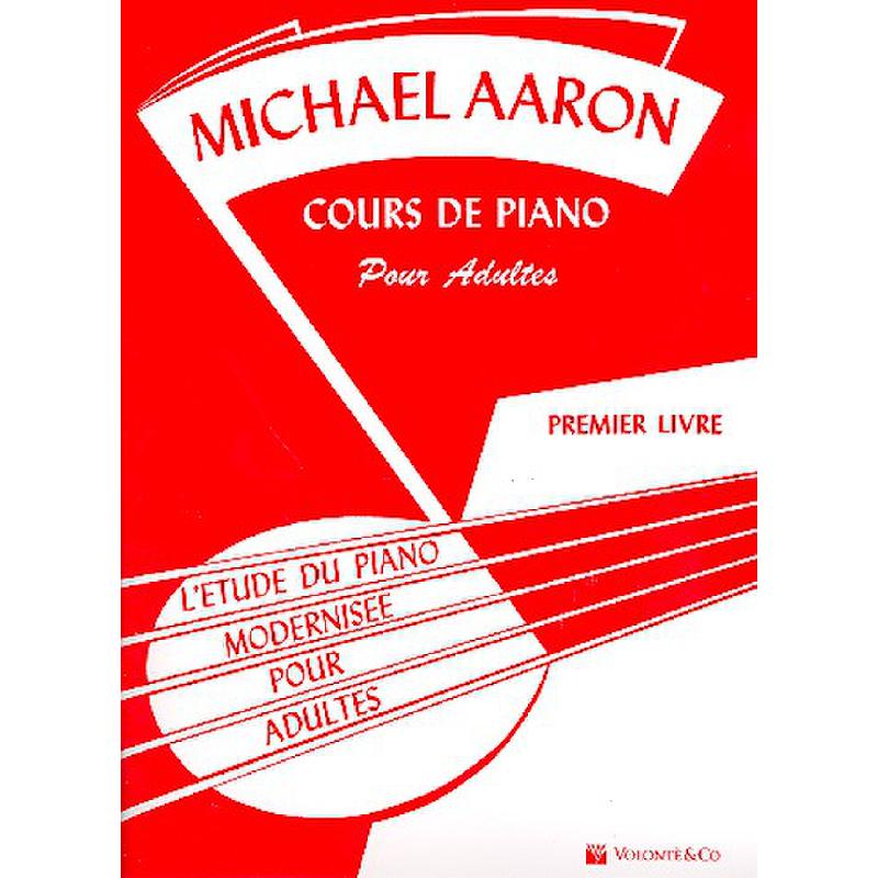 Titelbild für VOLONTE -MB22 - COURS DE PIANO 1 POUR ADULTES