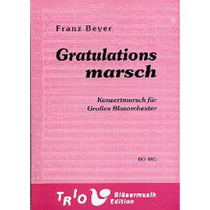 Titelbild für TRIO -BO005 - GRATULATIONSMARSCH