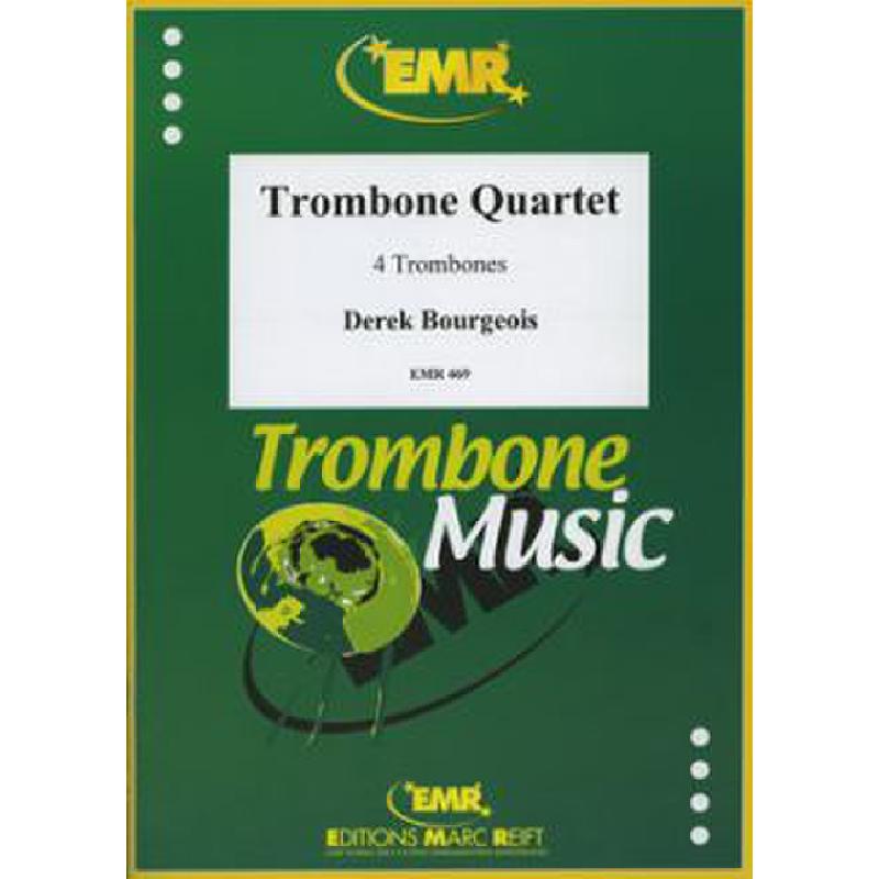 Titelbild für EMR 469 - TROMBONE QUARTET