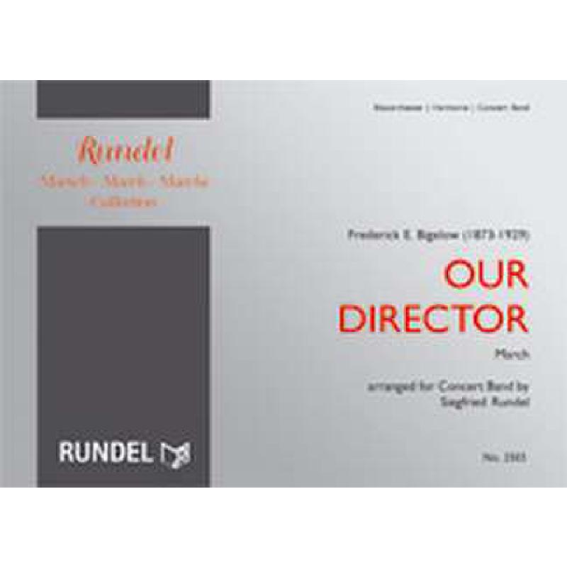Titelbild für RUNDEL 2503 - OUR DIRECTOR