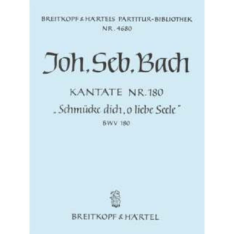 Titelbild für EBPB 4680 - KANTATE 180 SCHMUECKE DICH O LIEBE SEELE BWV 180