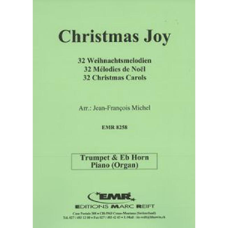 Titelbild für EMR 8258 - CHRISTMAS JOY - 32 WEIHNACHTSMELODIEN