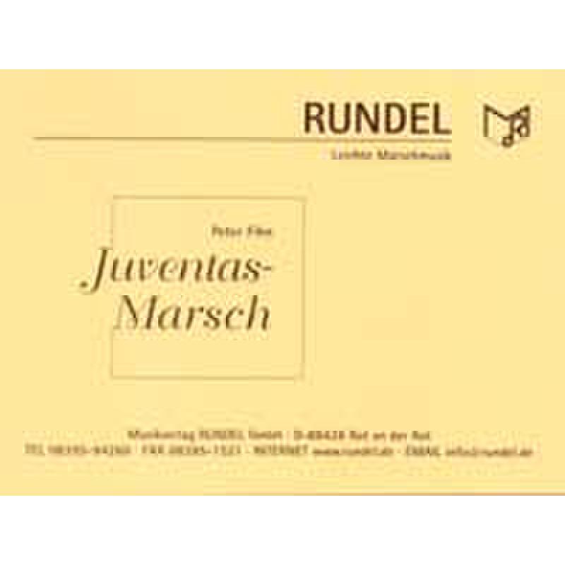 Titelbild für RUNDEL 1326-TRP1 - JUVENTAS MARSCH