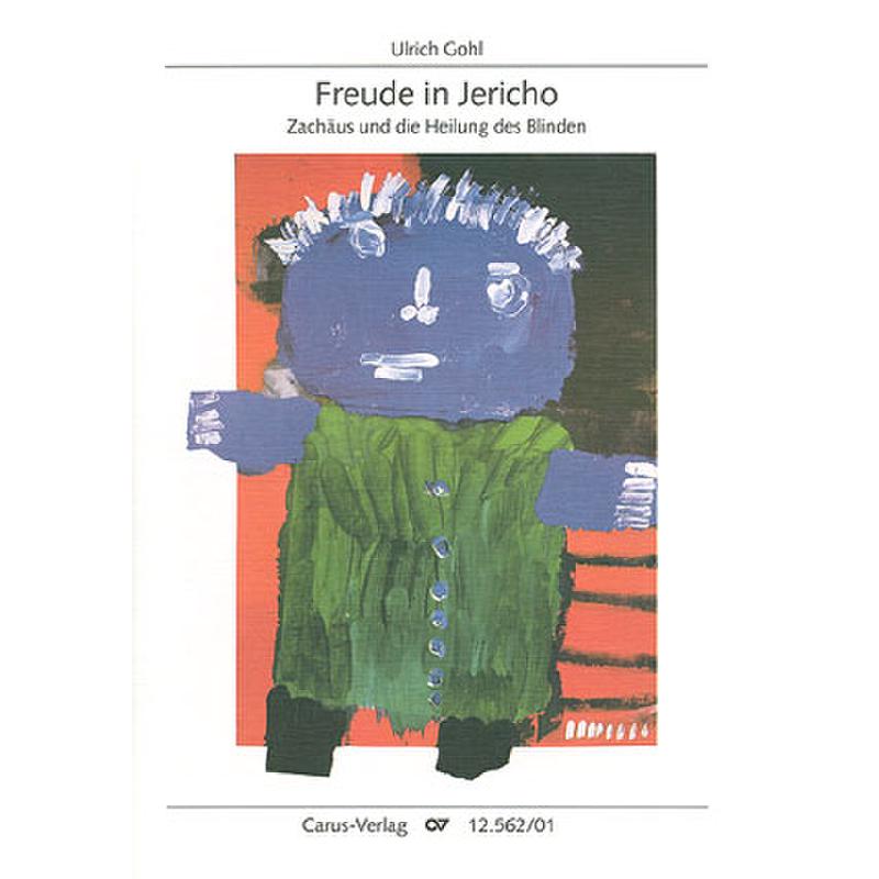Titelbild für CARUS 12562-08 - FREUDE IN JERICHO ODER ZACHAEUS UND