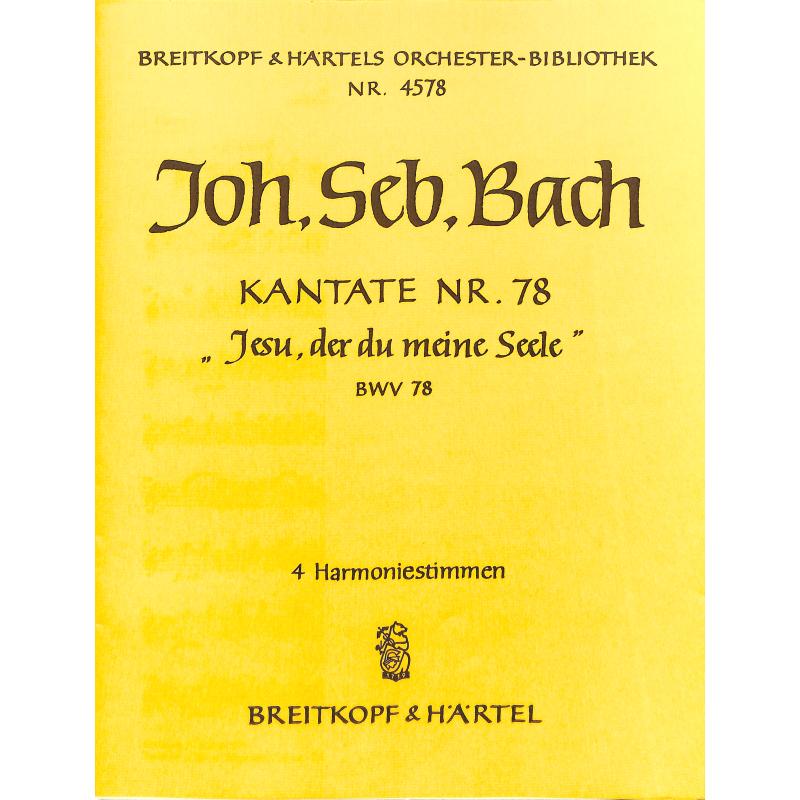 Titelbild für EBOB 4578-HARM - KANTATE 78 JESU DER DU MEINE SEELE BWV 78