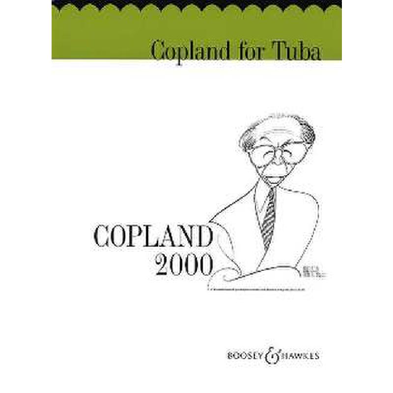 Titelbild für BH 2900074 - COPLAND FOR TUBA - COPLAND 2000