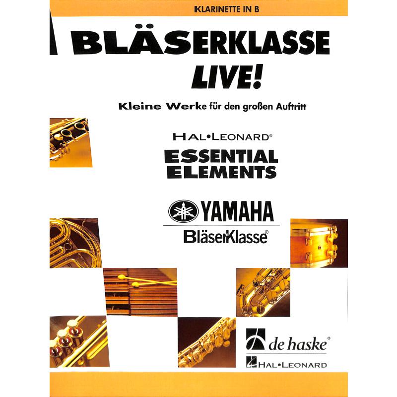 Titelbild für HASKE 1084390 - BLAESERKLASSE LIVE