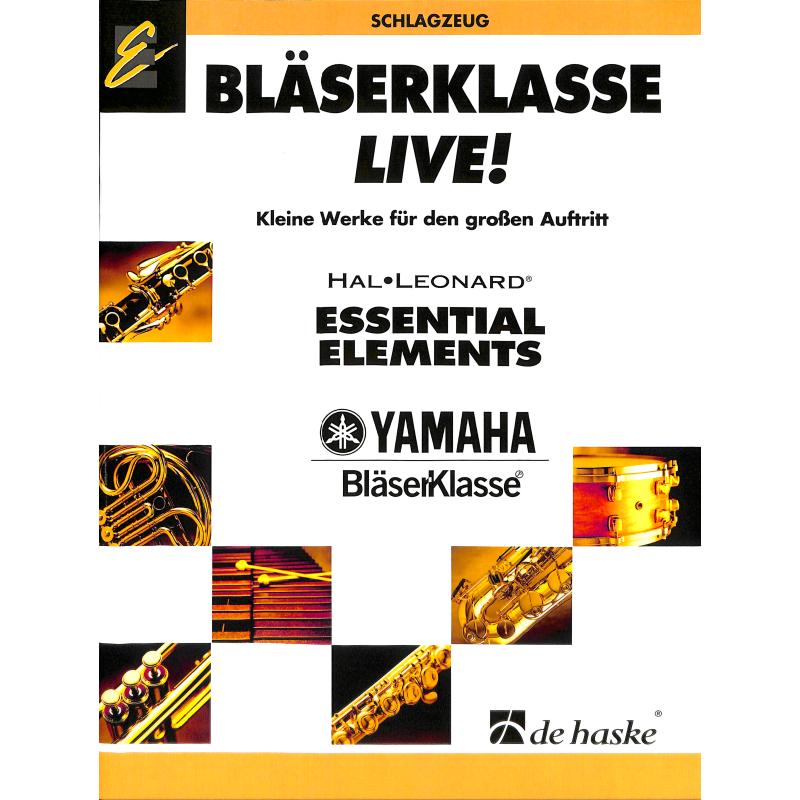 Titelbild für HASKE 1084398 - BLAESERKLASSE LIVE