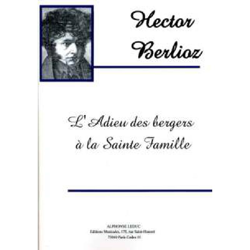 Titelbild für AL 29998 - L'ADIEU DES BERGERS A LA SAINTE FAMILLE (L'ENFANCE DU CHRIST)