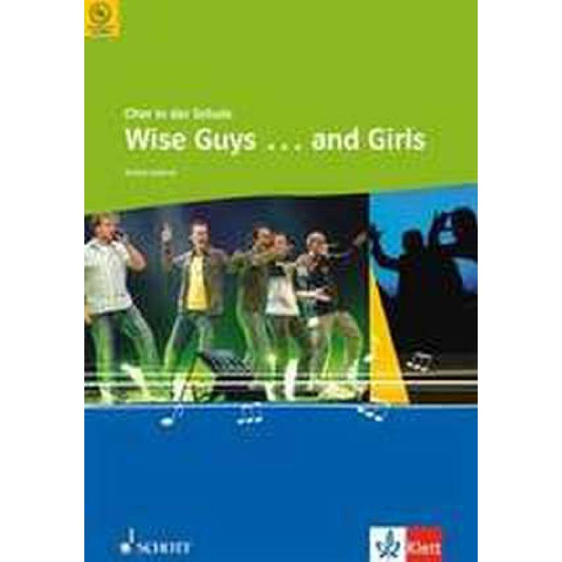 Titelbild für ED 20254-01 - WISE GUYS AND GIRLS - CHOR IN DER SCHULE