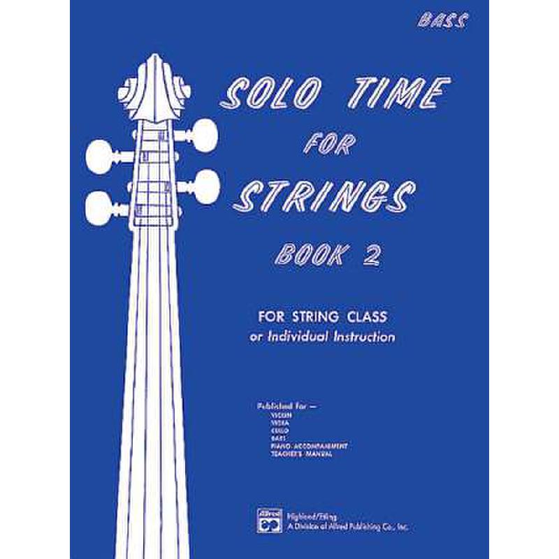 Titelbild für ALF 13071 - SOLO TIME FOR STRINGS 2 FOR STRING CLASS