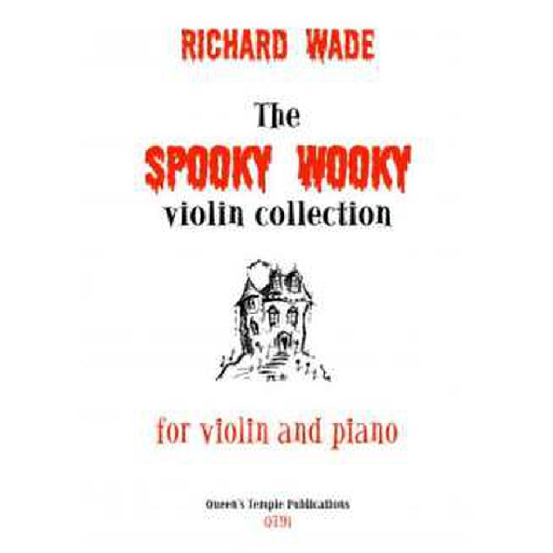 Titelbild für QT 91 - THE SPOOKY WOOKY VIOLIN COLLECTION