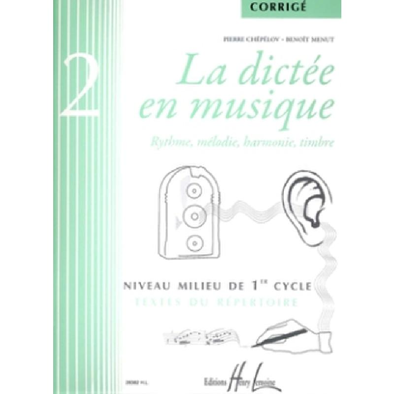 Titelbild für LEMOINE 28382 - LA DICTEE EN MUSIQUE 2 - CORRIGE 2