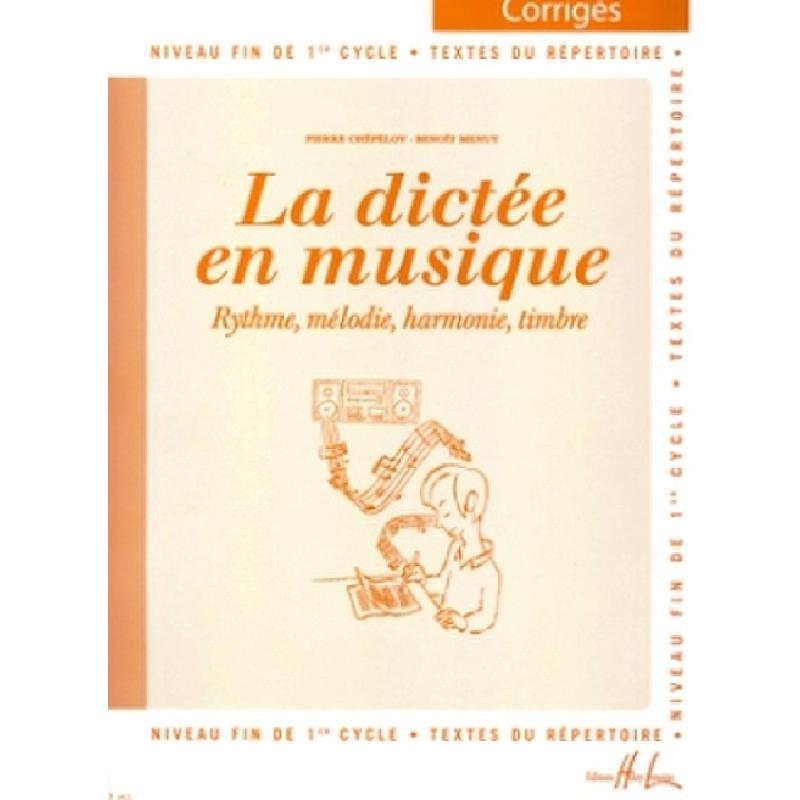 Titelbild für LEMOINE 28317 - LA DICTEE EN MUSIQUE 3 - CORRIGES
