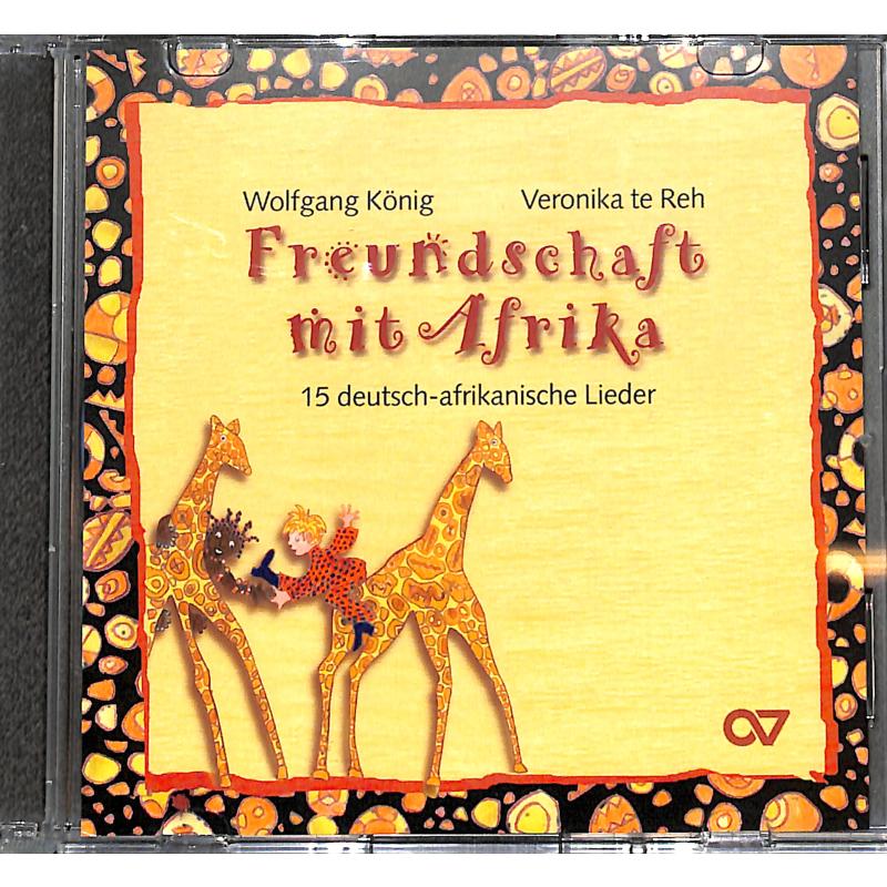 Titelbild für CARUS 12009-96 - Freundschaft mit Afrika | 15 deutsch afrikanische Lieder