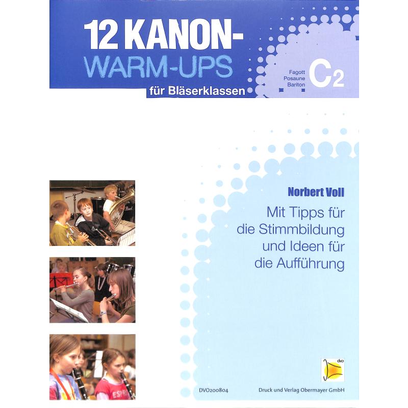 Titelbild für DVO 200804 - 12 KANON WARM UPS FUER BLAESERKLASSEN