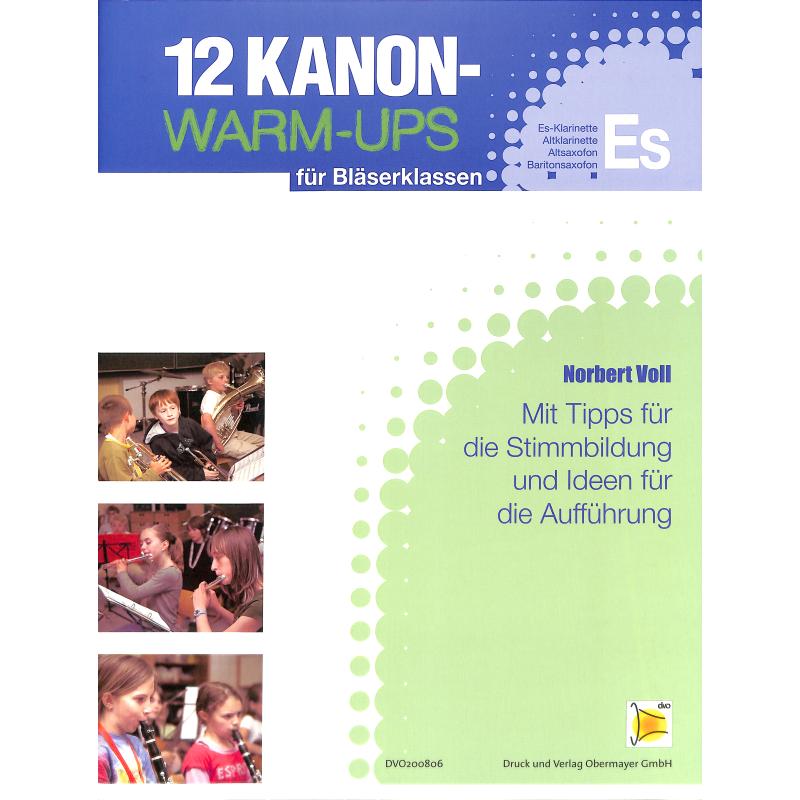 Titelbild für DVO 200806 - 12 KANON WARM UPS FUER BLAESERKLASSEN