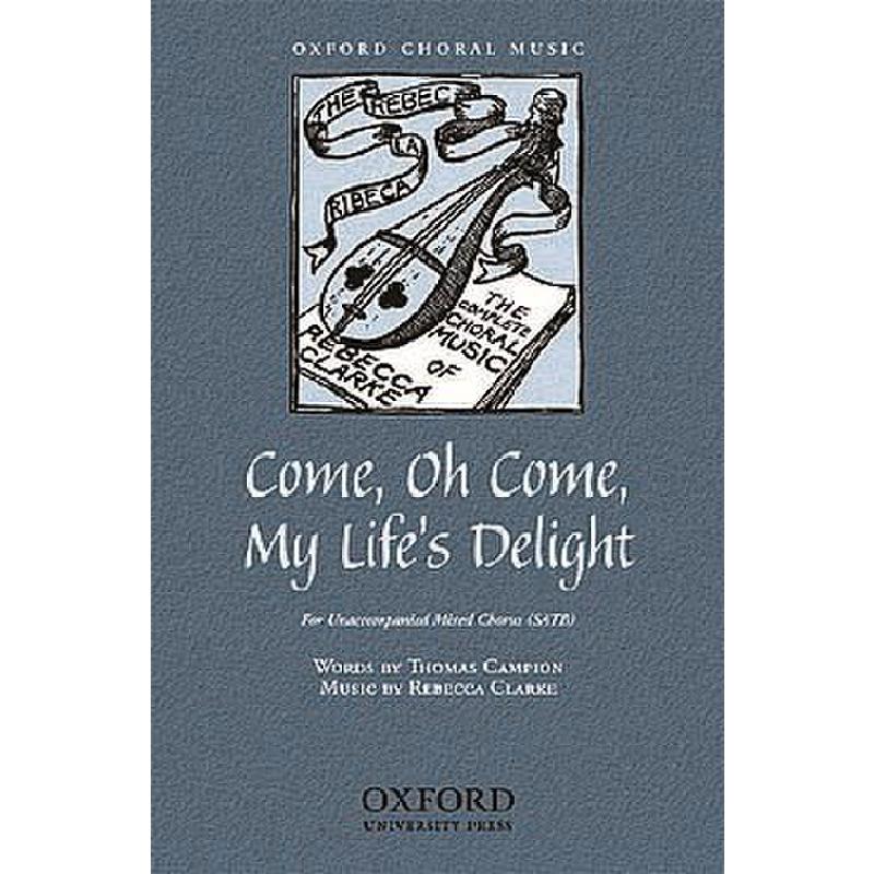Titelbild für ISBN 0-19-386660-9 - COME OH COME MY LIFE'S DELIGHT