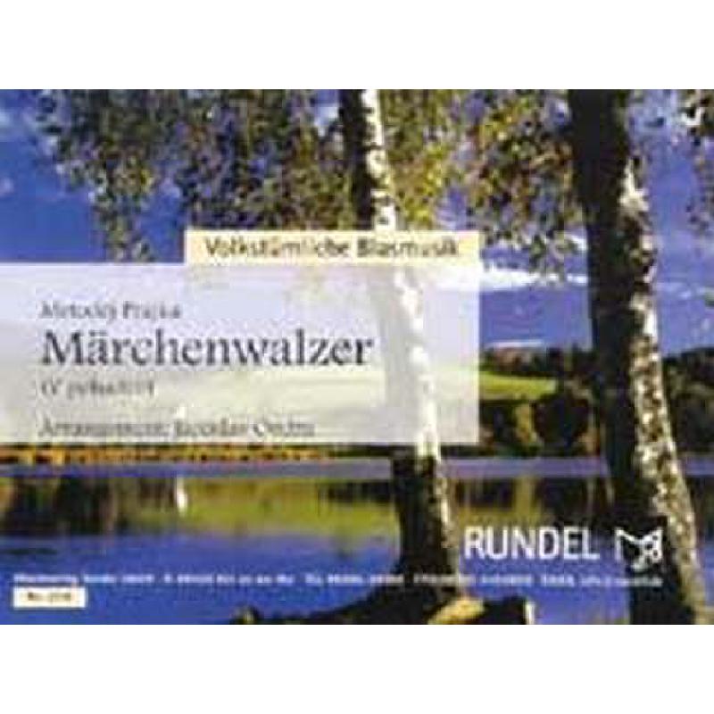 Titelbild für RUNDEL 2219 - MAERCHENWALZER