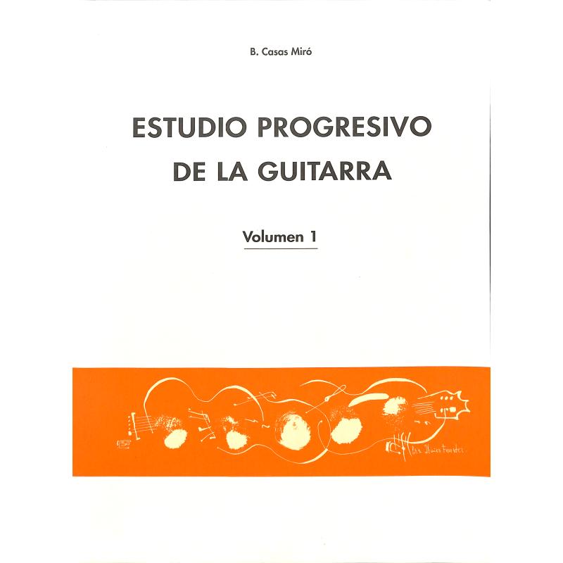Titelbild für PILES -AUT0242 - ESTUDIO PROGRESIVO DE LA GUITARRA 1