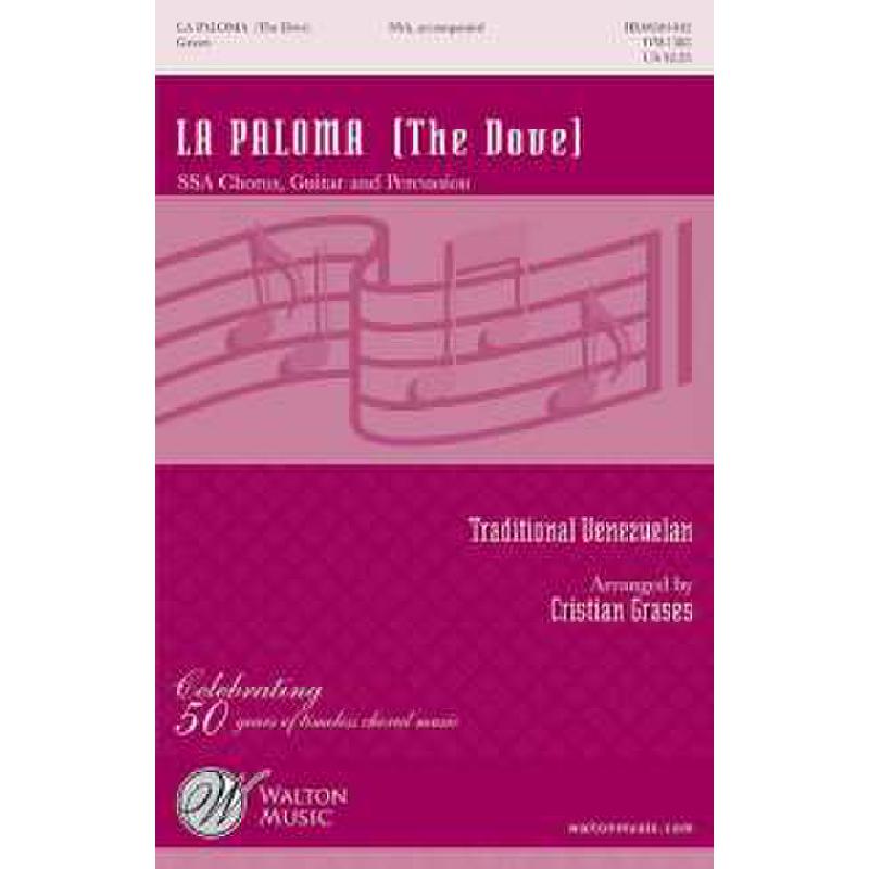 Titelbild für HL 8501642 - LA PALOMA (THE DOVE)