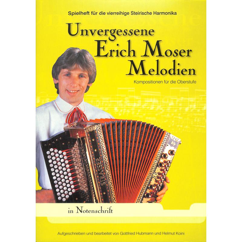 Titelbild für ISBN 3-901384-24-3 - UNVERGESSENE ERICH MOSER MELODIEN