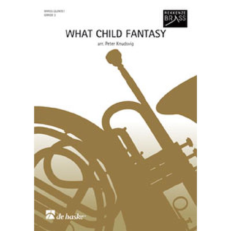 Titelbild für HASKE 1064052 - WHAT CHILD FANTASY