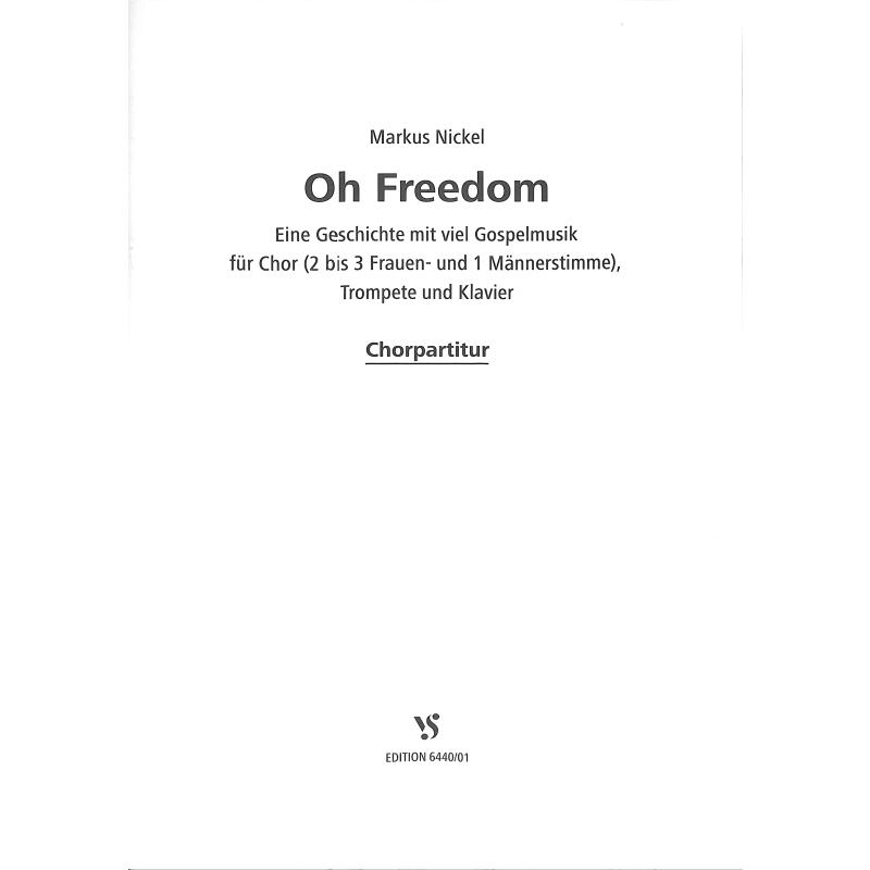 Titelbild für VS 6440-01 - OH FREEDOM - EINE GESCHICHTE MIT VIEL GOSPELMUSIK