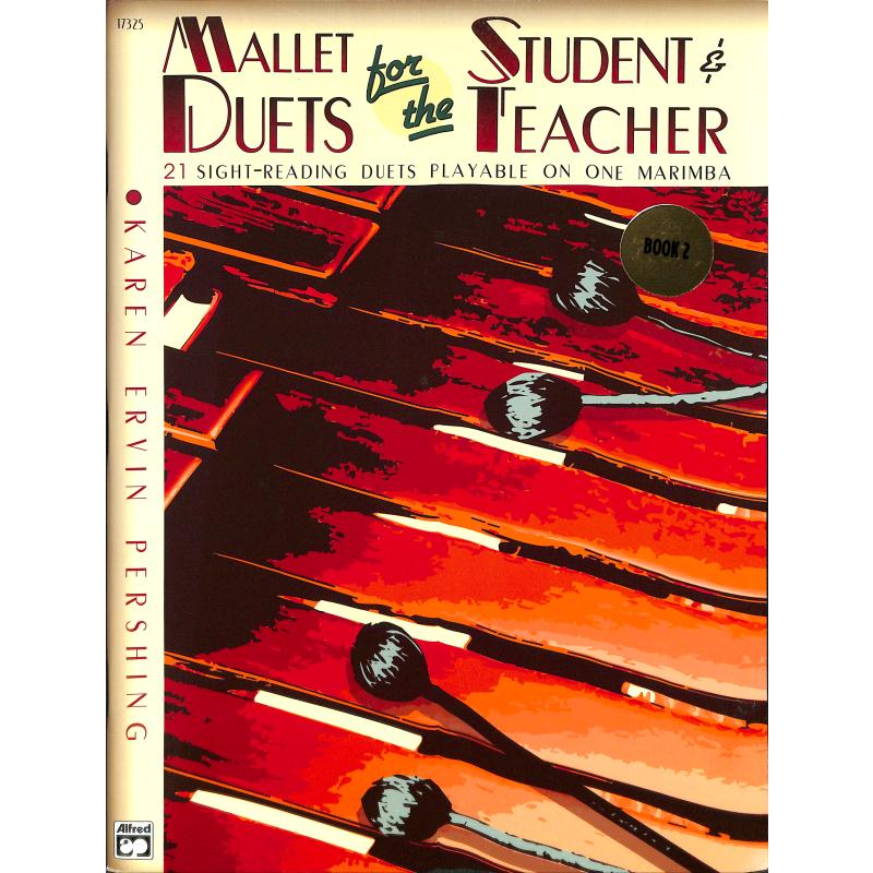 Titelbild für ALF 17325 - MALLET DUETS FOR THE STUDENT + TEACHER 2