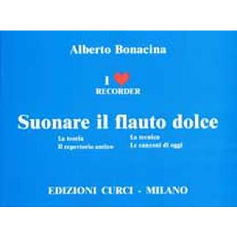 Titelbild für CURCI 11038 - SUONARE IL FLAUTO DOLCE - I LOVE RECORDER