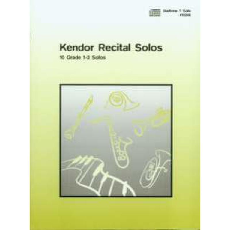 Titelbild für KENDOR 10346 - KENDOR RECITAL SOLOS