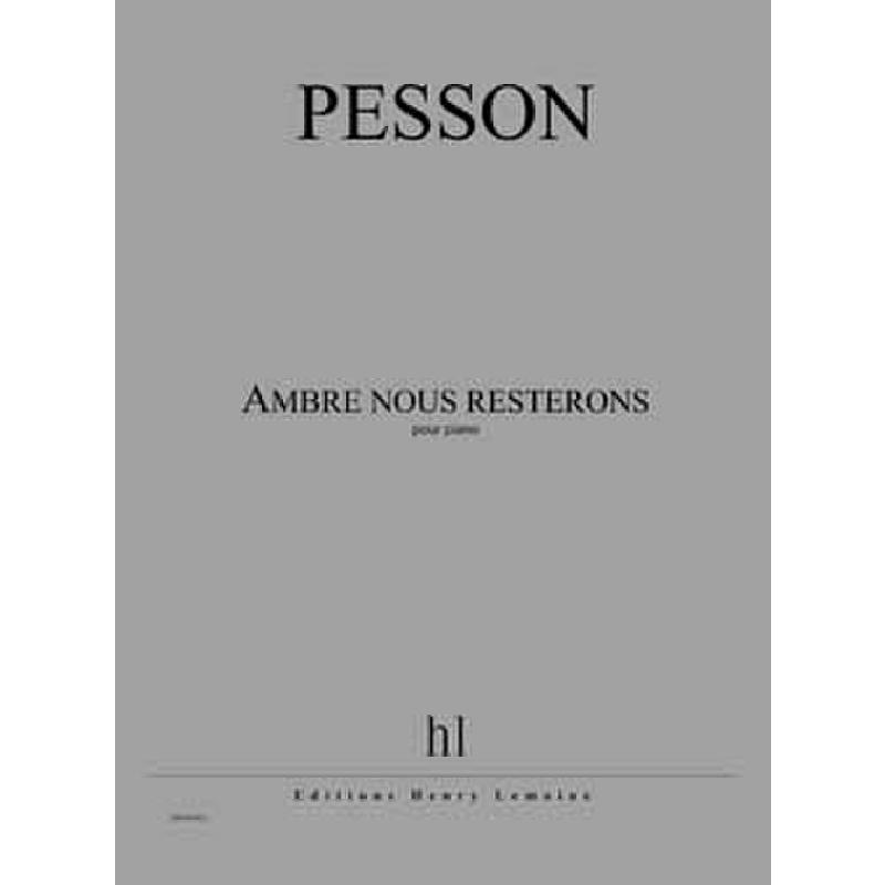 Titelbild für LEMOINE 28610 - AMBRE NOUS RESTERONS