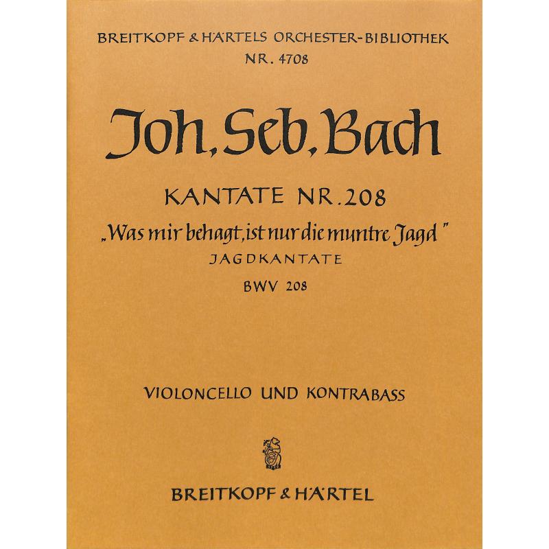Titelbild für EBOB 4708-VC - KANTATE 208 WAS MIR BEHAGT IST NUR DIE MUNTRE JAGD BWV 208