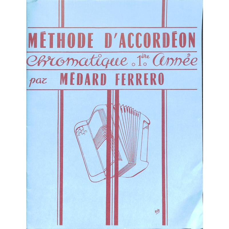 Titelbild für METHODE -BL - METHODE D'ACCORDEON CHROMATIQUE 1