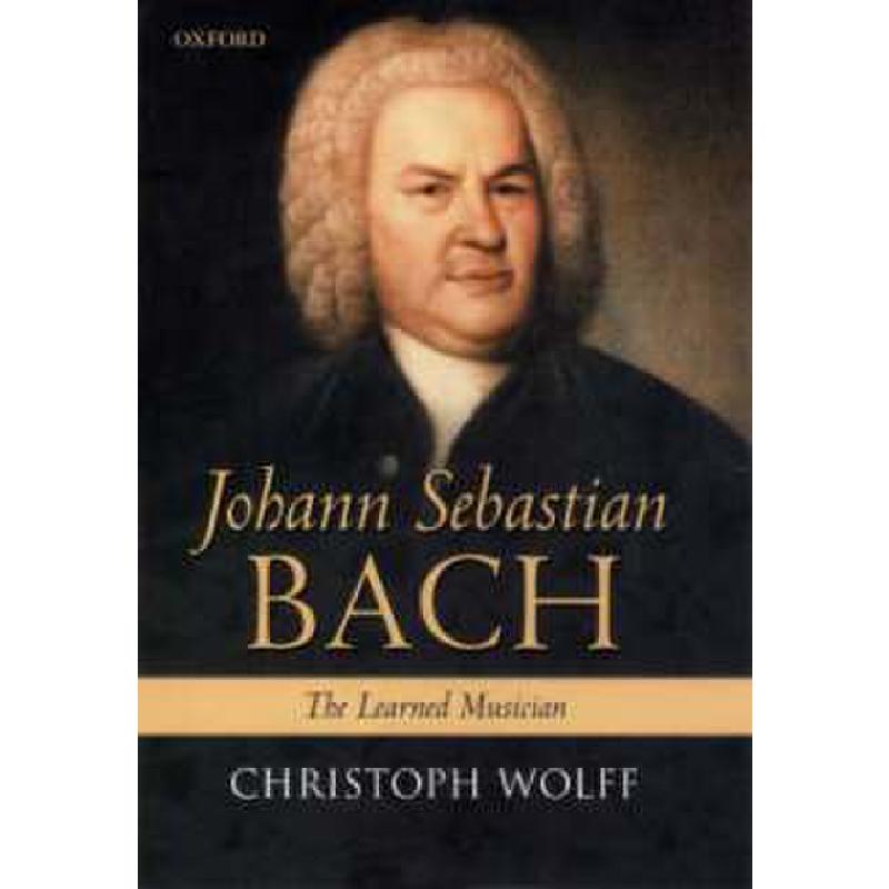 Titelbild für 978-0-19-924884-1 - Johann Sebastian Bach - the learned musician